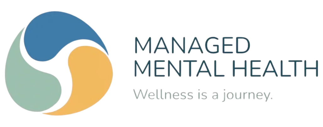 Managed Mental Health — Wellness is a journey.